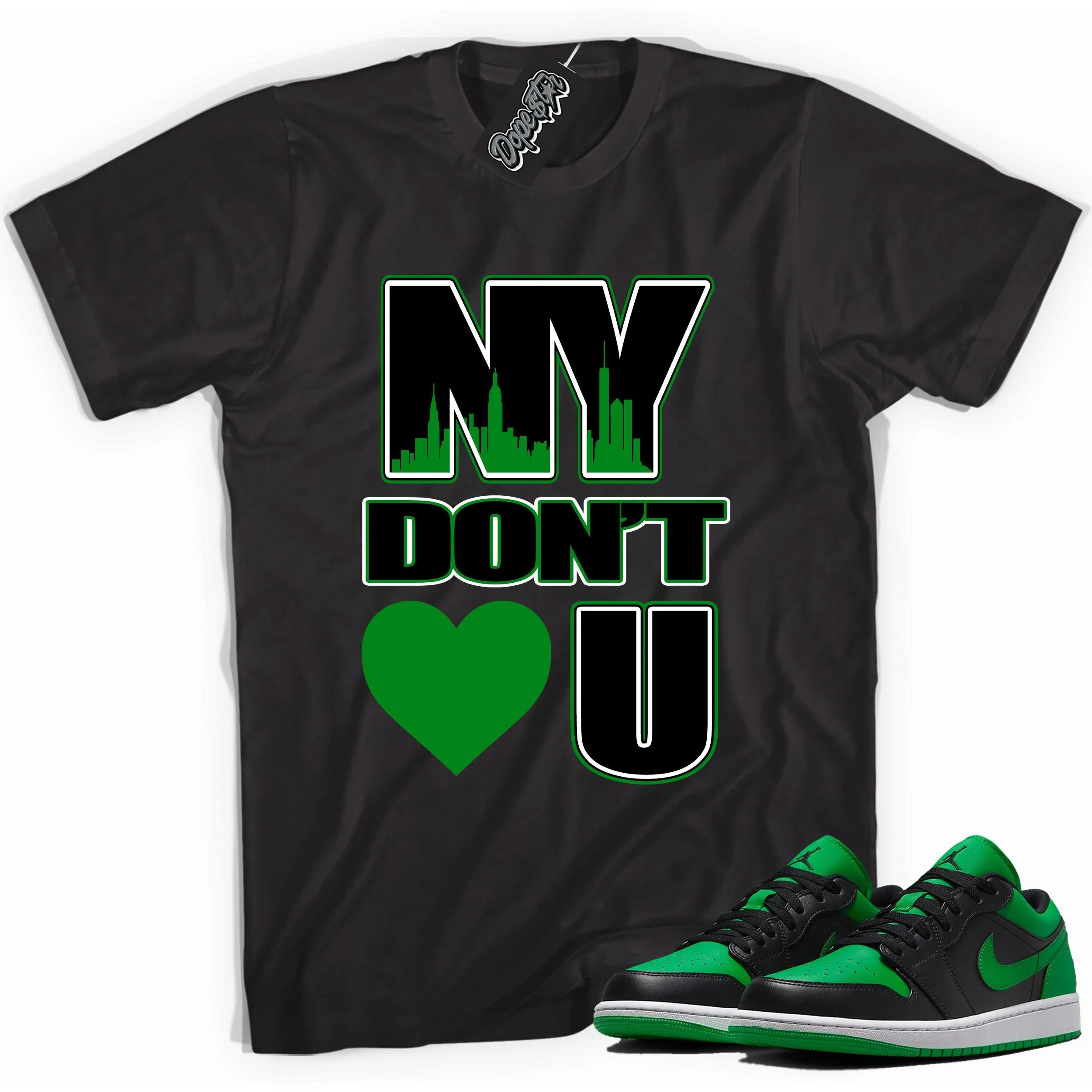 1 Low Lucky Green Shirt NY Don't Love You