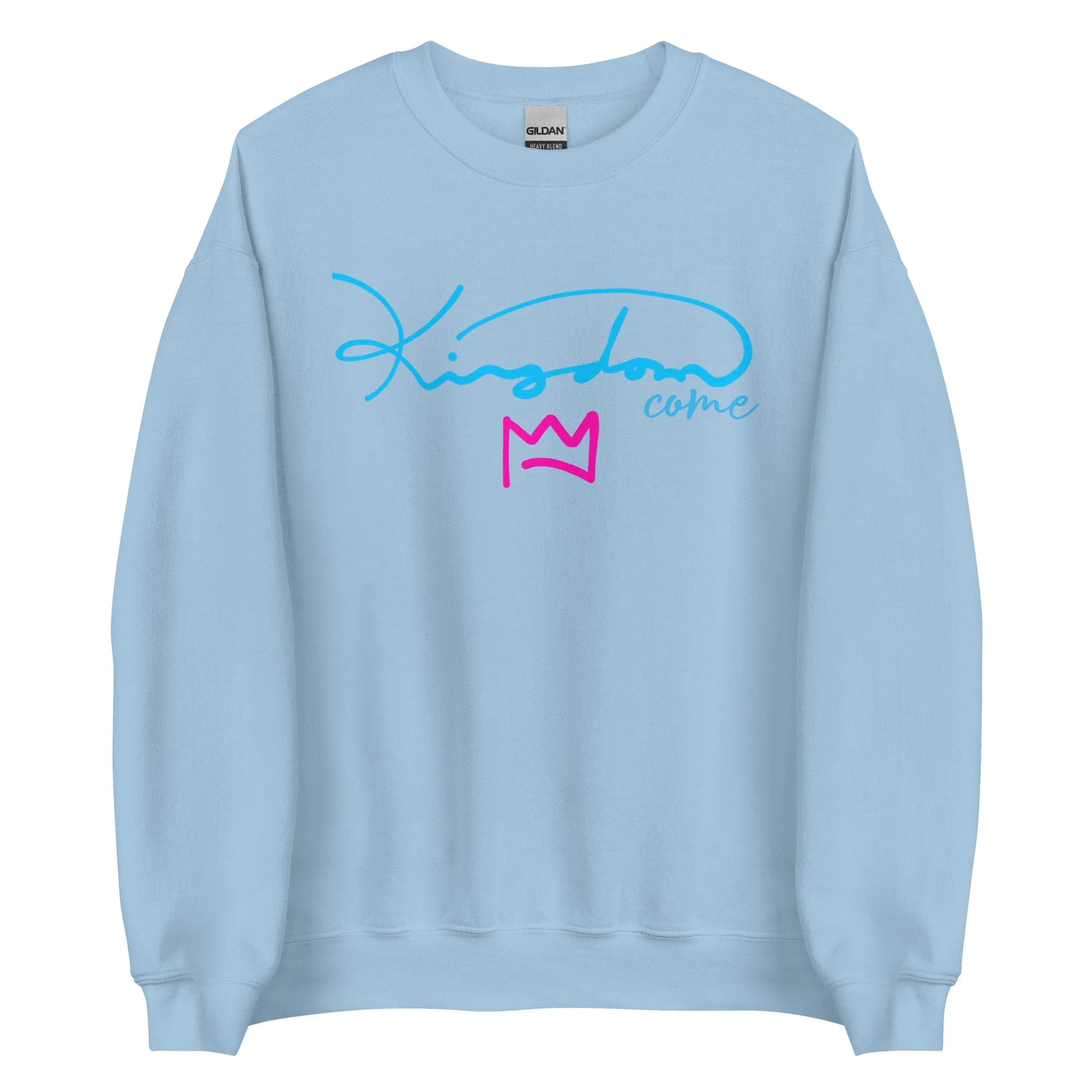 Kingdom Come Unisex Sweatshirt